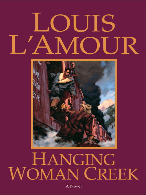 Title details for Hanging Woman Creek by Louis L'Amour - Wait list